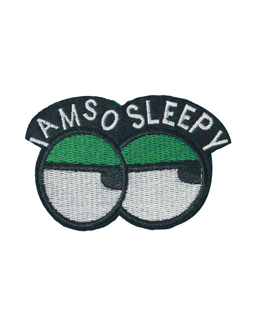 I Am So Sleepy Embroidery Patches