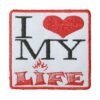 I Love My Life Embroidery Patches
